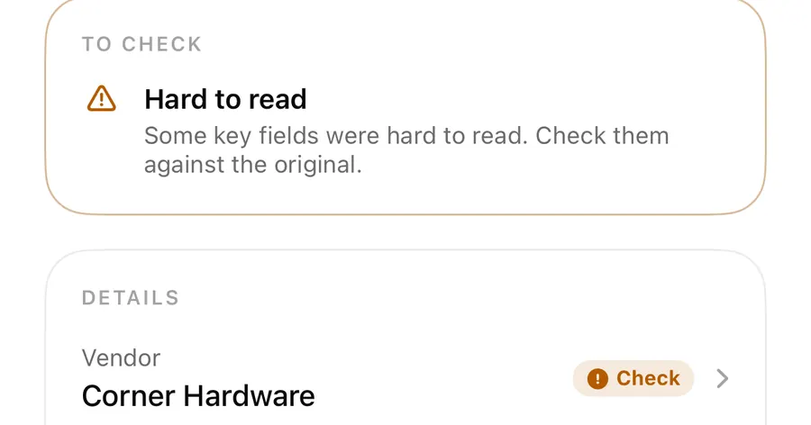 To check card in ReceiptBook saying Hard to read, some key fields were hard to read, check them against the original, above the Details section with the vendor Corner Hardware marked Check